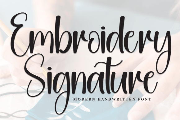 Embroidery Signature: A Timeless Font for Etsy Sellers